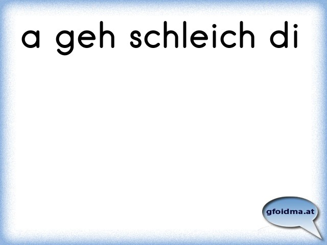 geh-schleich-di.png