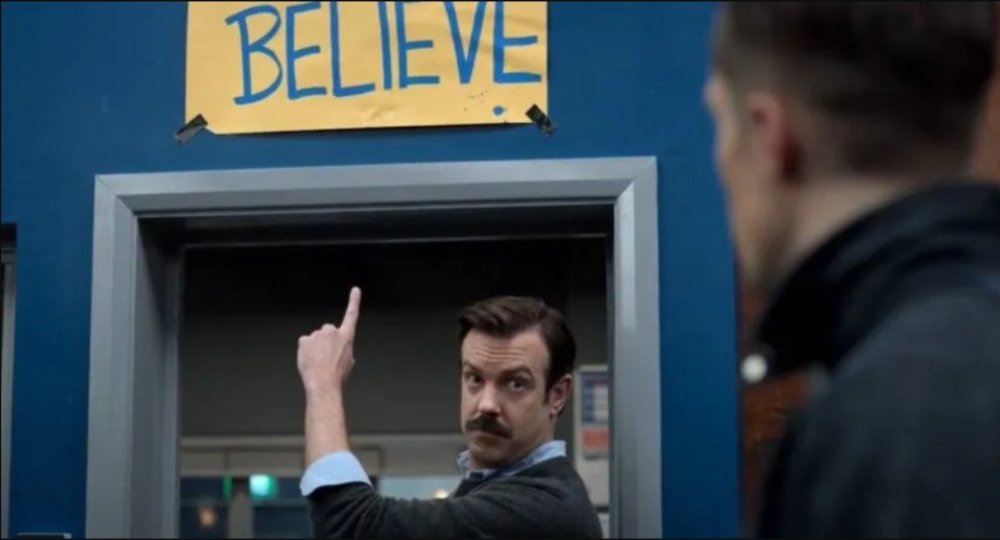 Believe-Ted-Lasso.thumb.jpg.129dbcf225609e5c8462442c80a974c9.jpg